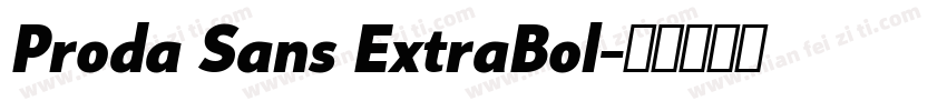 Proda Sans ExtraBol字体转换